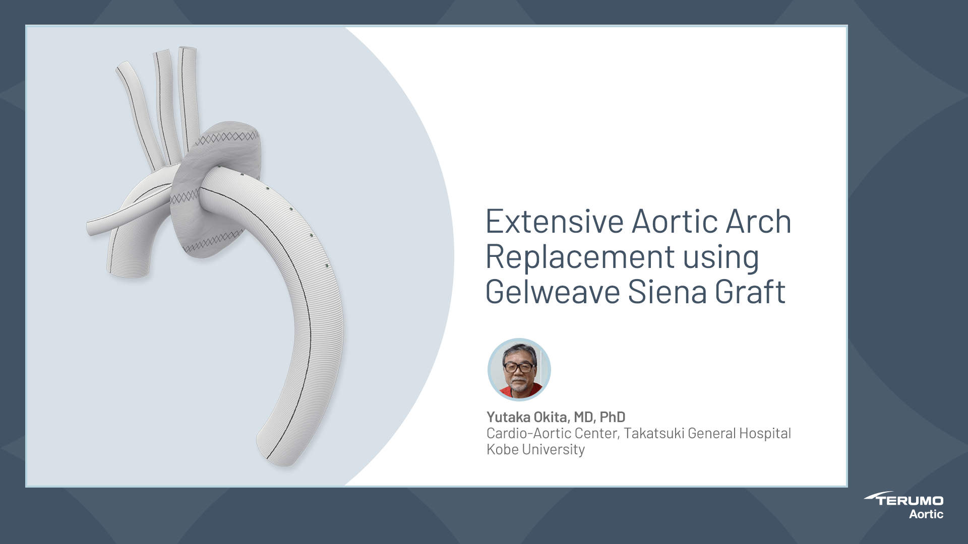 Extensive Arch Replacement (Part I) Terumo Aortic